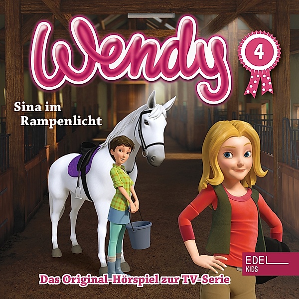Wendy - 4 - Folge 4: Erwischt! / Sina im Rampenlicht (Das Original-Hörspiel zur TV-Serie), Susanne Sternberg