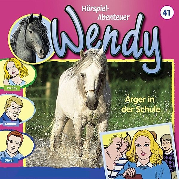 Wendy - 41 - Wendy - Ärger in der Schule, Nelly Sand