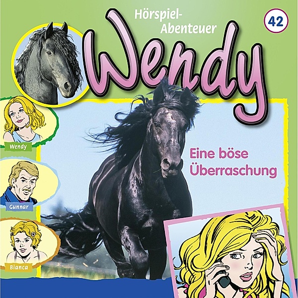 Wendy - 42 - Eine böse Überraschung, Nelly Sand
