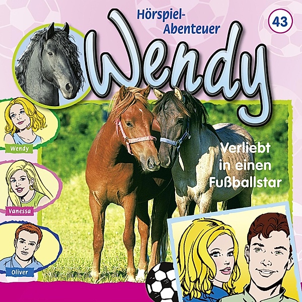 Wendy - 43 - Verliebt in einen Fußballstar, Nelly Sand