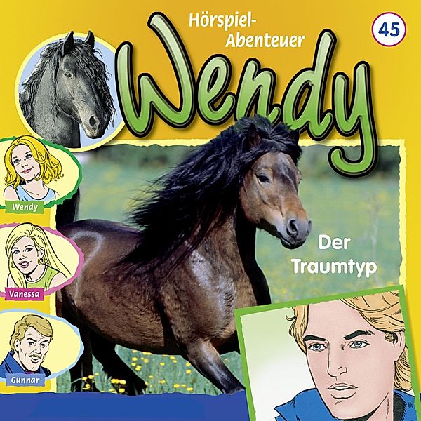 Wendy - 45 - Der Traumtyp, Nelly Sand