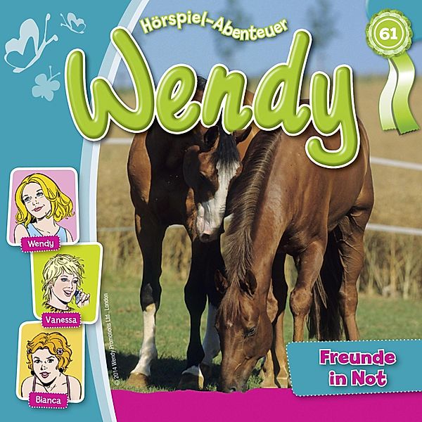 Wendy - 61 - Freunde in Not, Nelly Sand