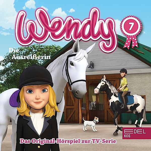 Wendy - 7 - Folge 7: Gewinnen ist nicht alles / Die Ausreißerin (Das Original-Hörspiel zur TV-Serie), Susanne Sternberg