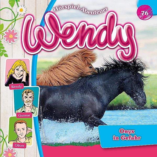 Wendy - 76 - Onyx in Gefahr, Stephan Gürtler