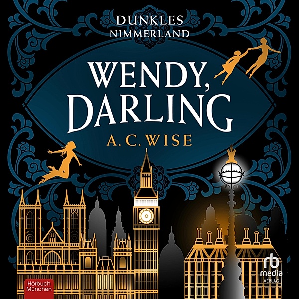 Wendy, Darling, A.C. Wise