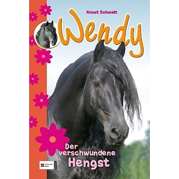 Wendy - Der verschwundene Hengst, Almut Schmidt