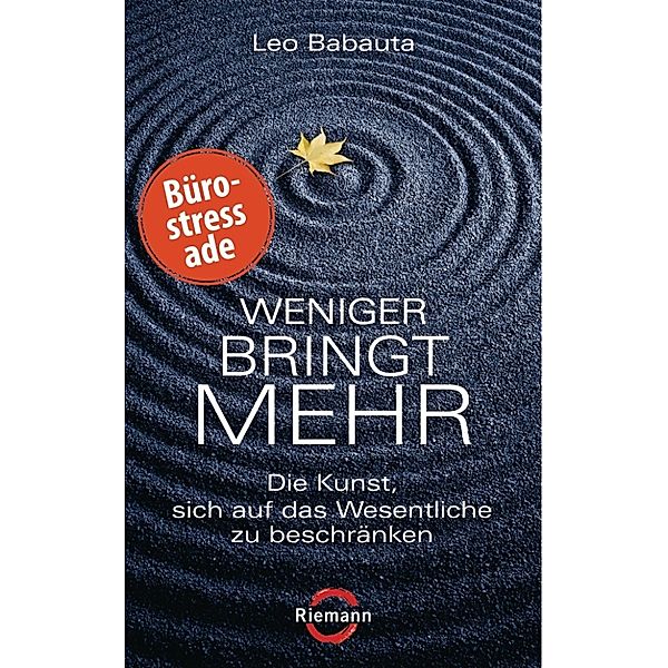 Weniger bringt mehr, Leo Babauta