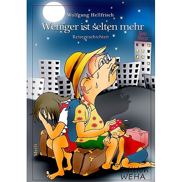 Weniger ist selten mehr, Wolfgang Hellfrisch