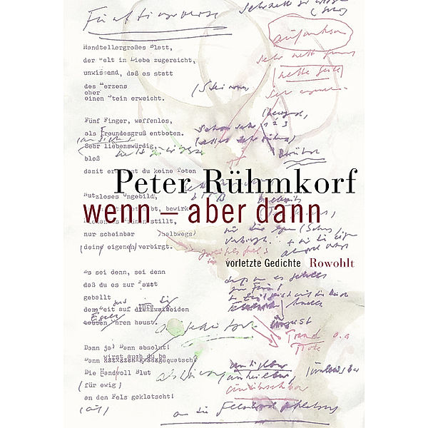 Wenn - aber dann, Peter Rühmkorf