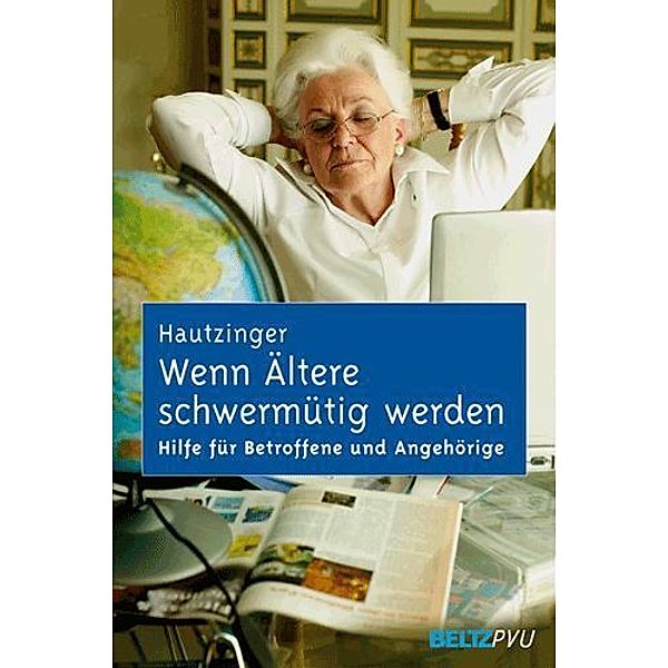 Wenn Ältere schwermütig werden, Martin Hautzinger