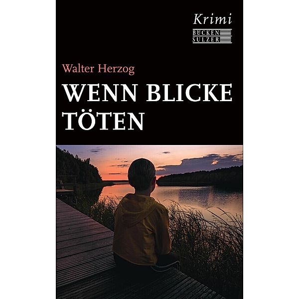 Wenn Blicke töten, Walter Herzog