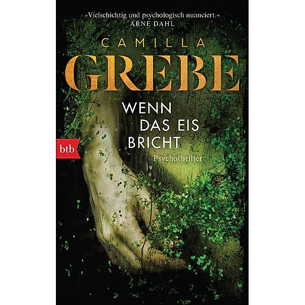 Wenn das Eis bricht / Profilerin Hanne Bd.1, Camilla Grebe