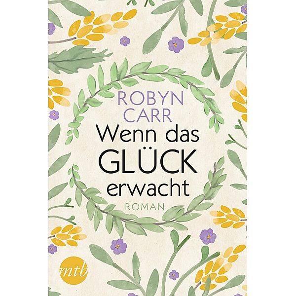 Wenn das Glück erwacht, Robyn Carr