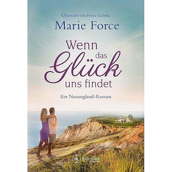 Wenn das Glück uns findet, Marie Force