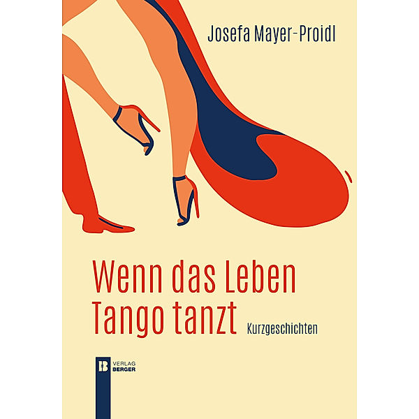 Wenn das Leben Tango tanzt, Josefa Mayer-Proidl
