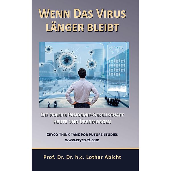 Wenn das Virus länger bleibt, Lothar Abicht