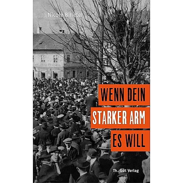 Wenn dein starker Arm es will, Nicole Billeter