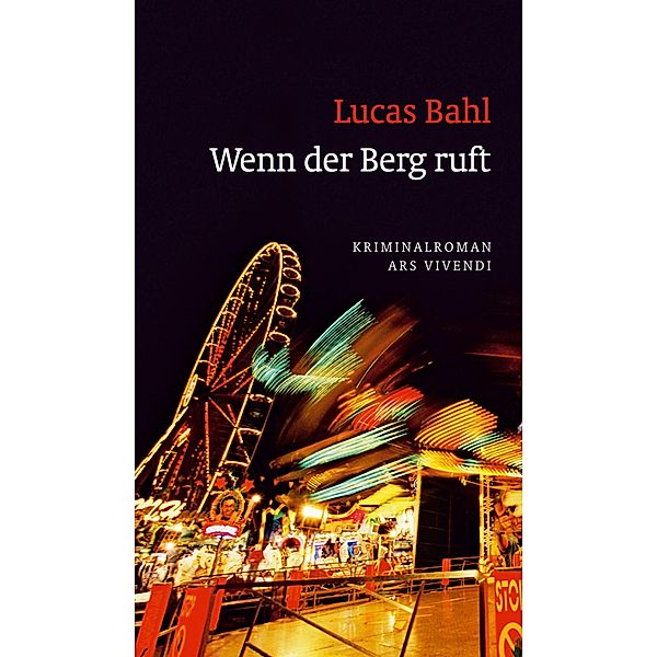 Wenn der Berg ruft (eBook), Lucas Bahl
