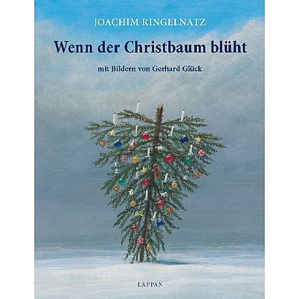 Wenn der Christbaum blüht, Joachim Ringelnatz