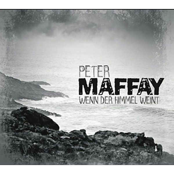 Wenn Der Himmel Weint, Peter Maffay