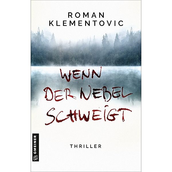 Wenn der Nebel schweigt, Roman Klementovic