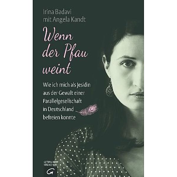 Wenn der Pfau weint, Irina Badavi, Angela Kandt