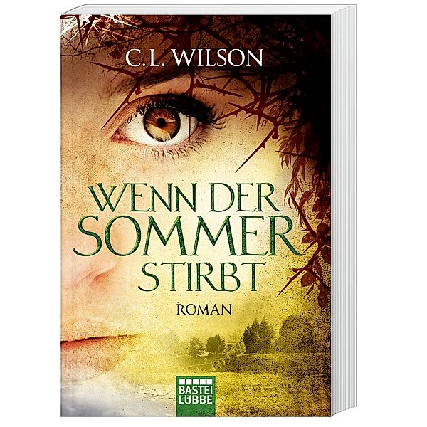 Wenn der Sommer stirbt, C. L. Wilson