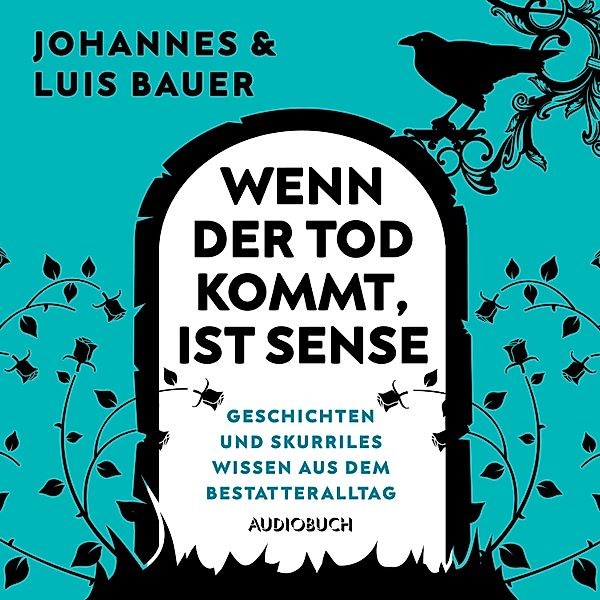 Wenn der Tod kommt, ist Sense, Johannes Bauer, Luis Bauer