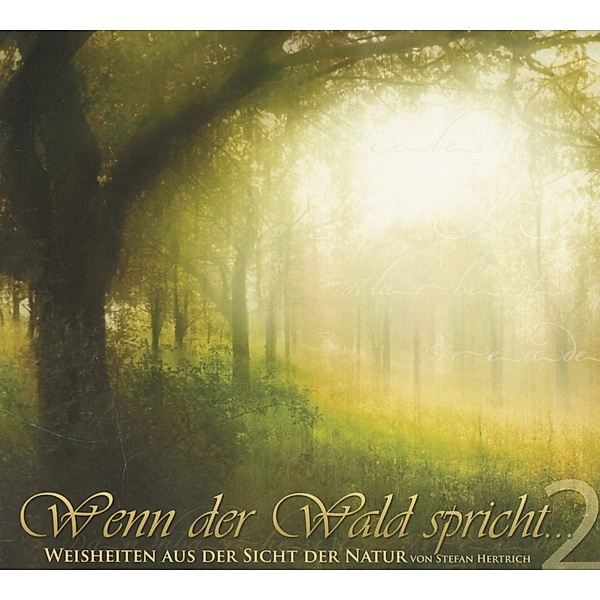 Wenn Der Wald Spricht Vol.2 (3cds), Stefan Hertrich