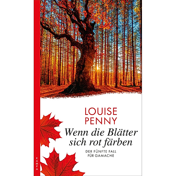Wenn die Blätter sich rot färben / Armand Gamache Bd.5, Louise Penny