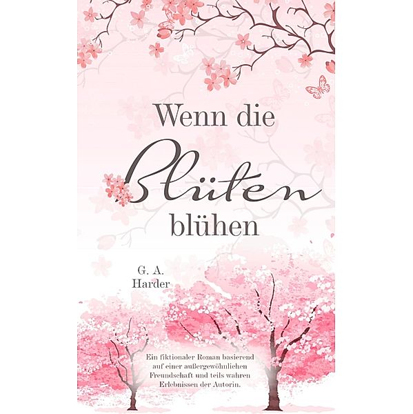 Wenn die Blüten blühen, G. A. Harder