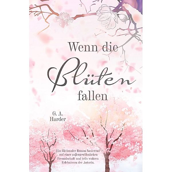 Wenn die Blüten fallen, G. A. Harder