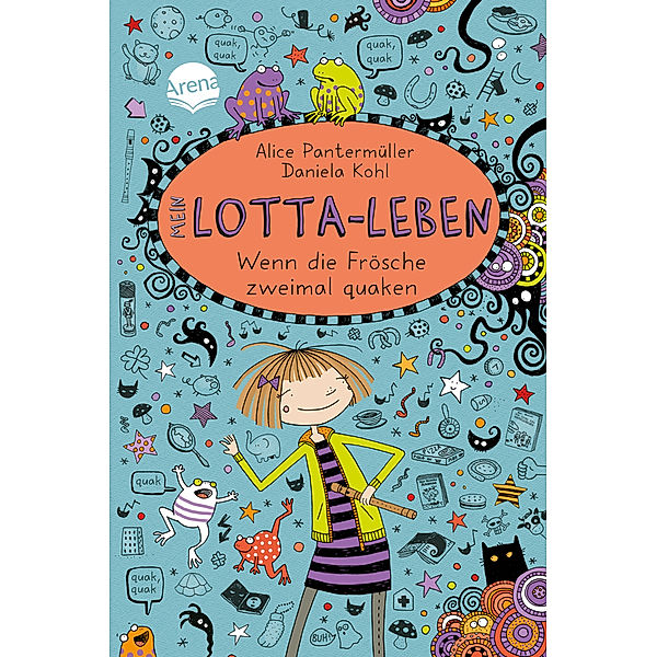 Wenn die Frösche zweimal quaken / Mein Lotta-Leben Bd.13, Alice Pantermüller