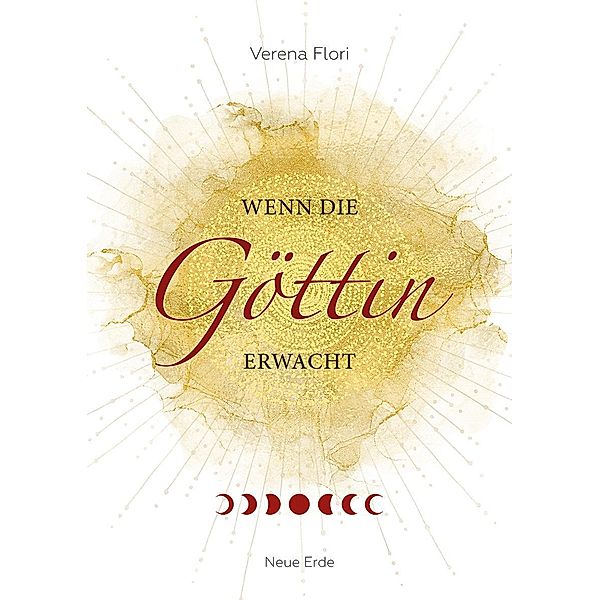 Wenn die Göttin erwacht, Verena Flori