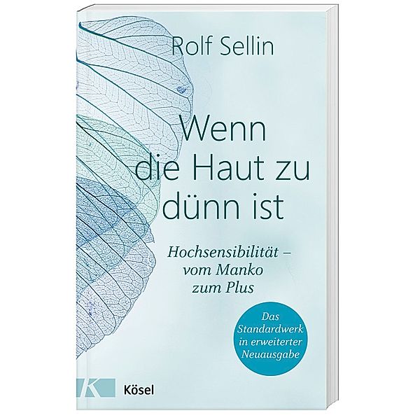 Wenn die Haut zu dünn ist, Rolf Sellin