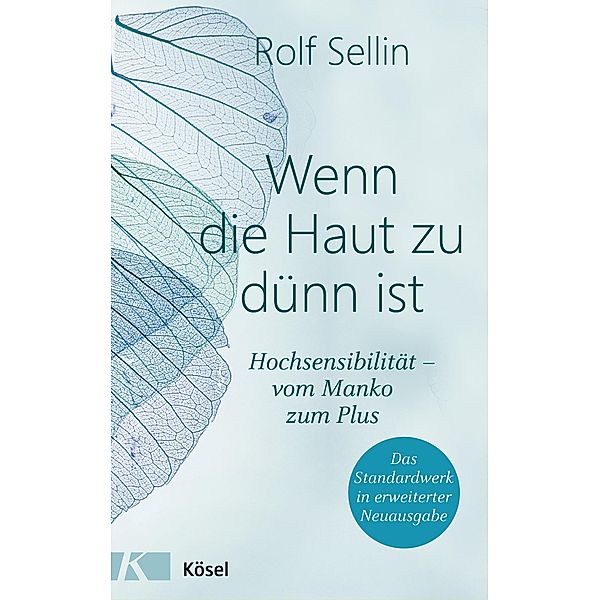 Wenn die Haut zu dünn ist, Rolf Sellin