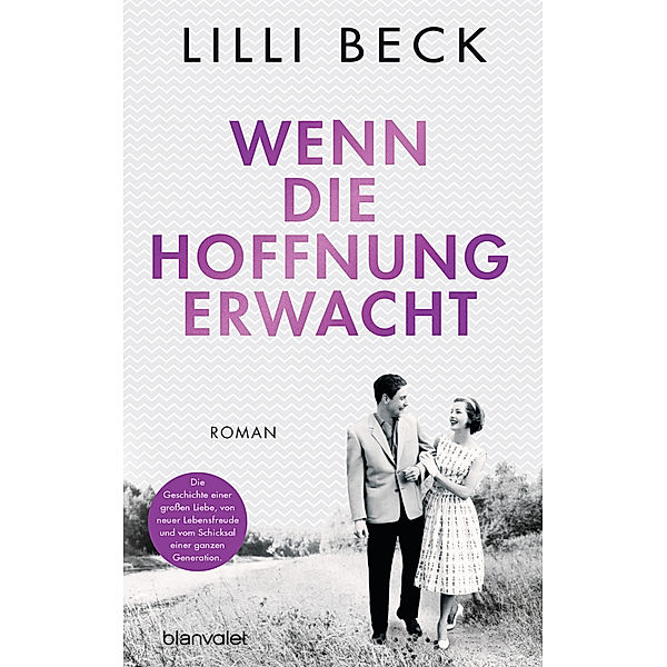 Wenn die Hoffnung erwacht, Lilli Beck