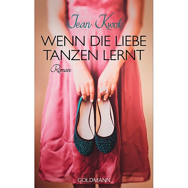 Wenn die Liebe tanzen lernt, Jean Kwok