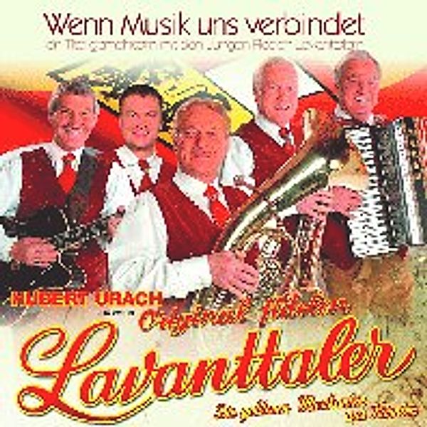 Wenn die Musik uns verbindet, Hubert und seine Orig. Fidelen Lavanttaler Urach