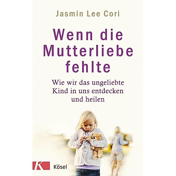 Wenn die Mutterliebe fehlte, Jasmin Lee Cori