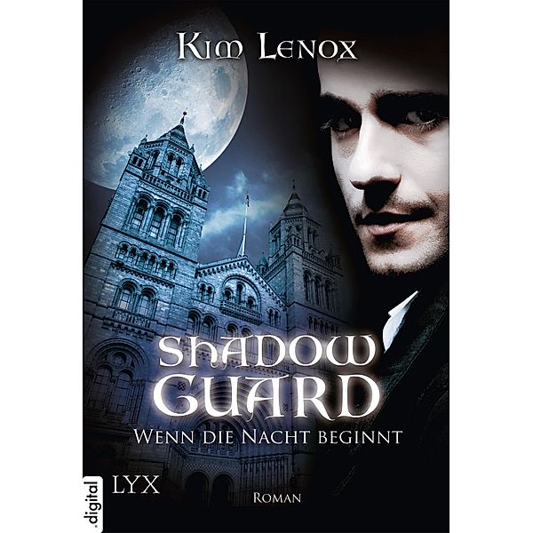 Wenn die Nacht beginnt / Shadow Guard Bd.1, Kim Lenox