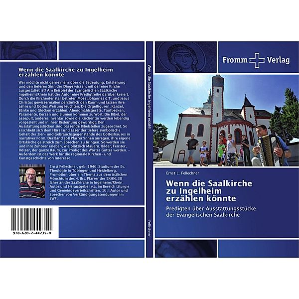 Wenn die Saalkirche zu Ingelheim erzählen könnte, Ernst L. Fellechner