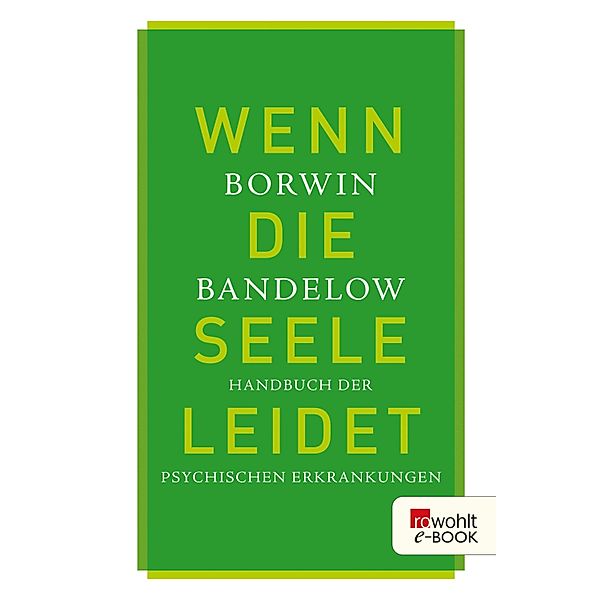 Wenn die Seele leidet, Borwin Bandelow