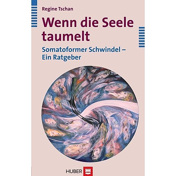 Wenn die Seele taumelt, Regine Tschan