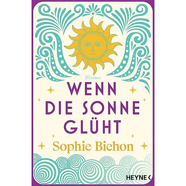 Wenn die Sonne glüht / Die Himmelsschwestern Bd.2, Sophie Bichon