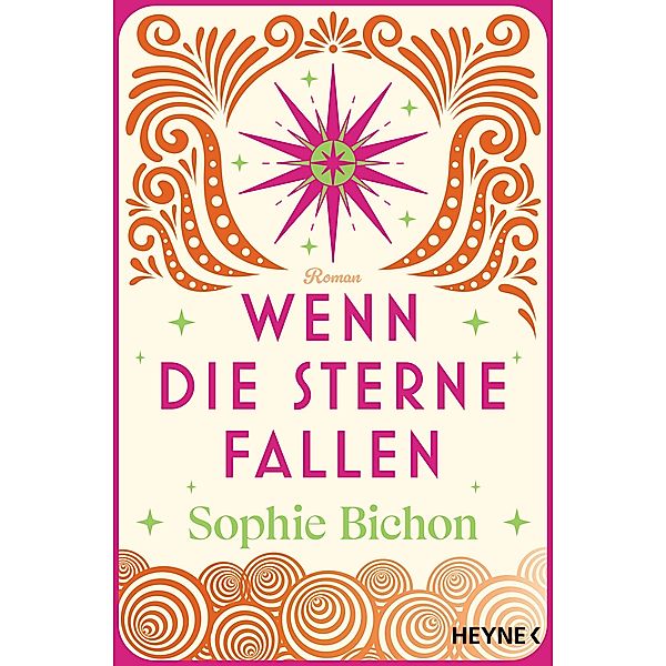 Wenn die Sterne fallen / Die Himmelsschwestern Bd.1, Sophie Bichon