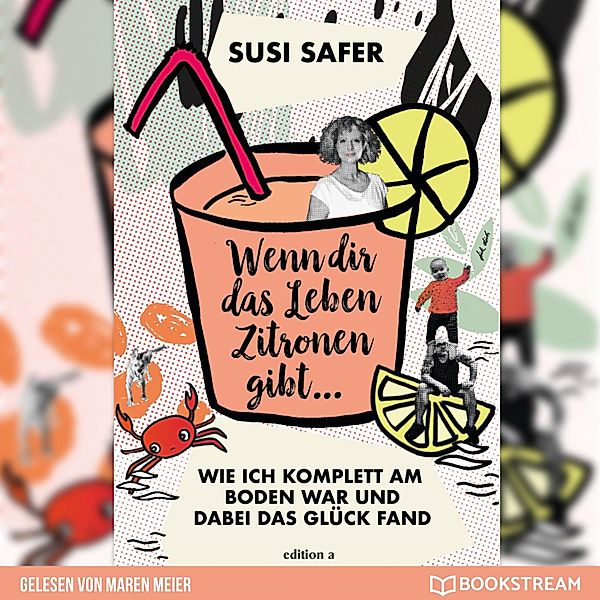 Wenn dir das Leben Zitronen gibt, Susi Safer