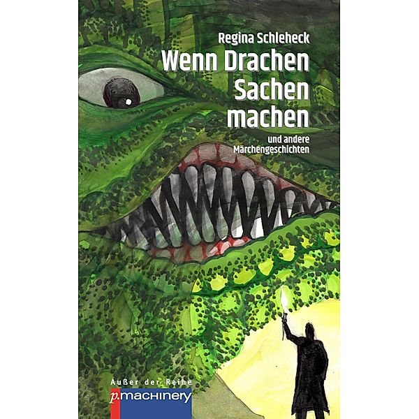 WENN DRACHEN SACHEN MACHEN, Regina Schleheck