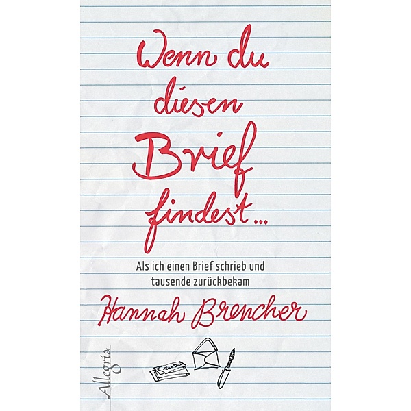 Wenn du diesen Brief findest... / Ullstein eBooks, Hannah Brencher