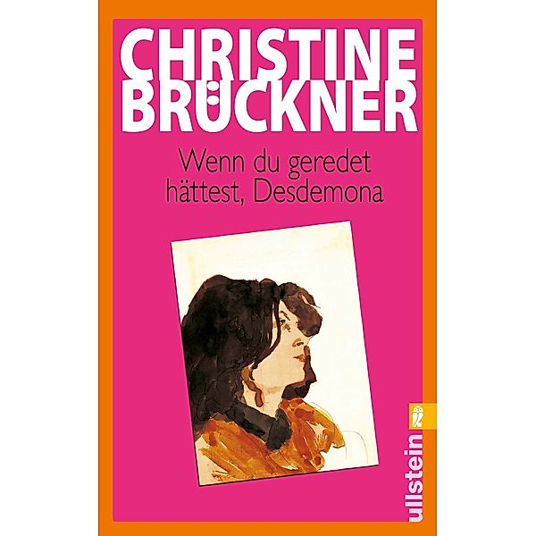 Wenn du geredet hättest, Desdemona, Christine Brückner